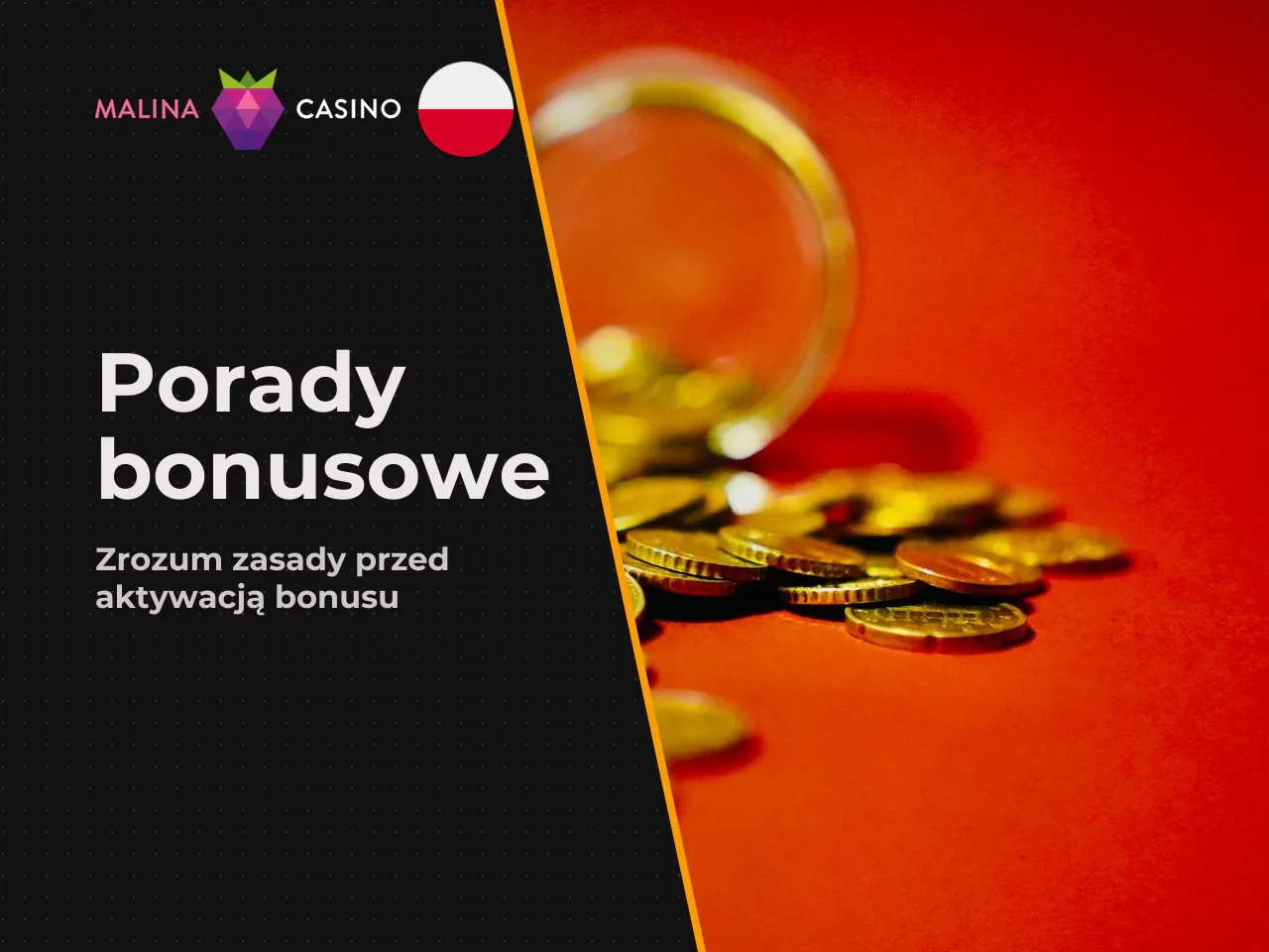 Porady przed aktywacją bonusu 1. Policz
