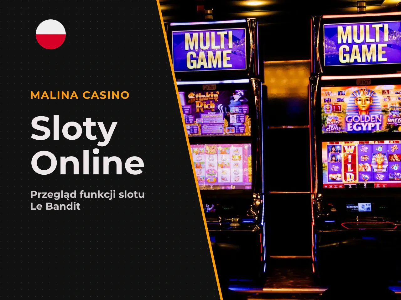 Le Bandit pasuje graczom, którzy lubią